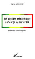 Les élections présidentielles au Sénégal de mars 2012, Le triomphe de la volonté populaire