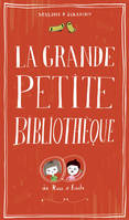 La Grande petite bibliothèque de Rose et Émile