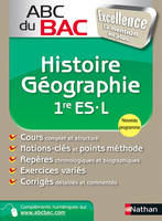 ABC du BAC Excellence Histoire - Géographie 1re ES.L