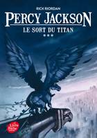 Percy Jackson - Tome 3 - Le sort du Titan
