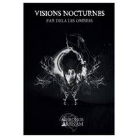 Visions nocturnes, Par delà les ombres.