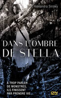 Dans l'ombre de Stella - tome 1