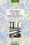 Pourvu qu'ils m'écoutent, discipline et autorité dans la classe / mémoires professionnels d'enseigna, discipline et autorité dans la classe