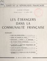 Les étrangers dans la communauté française, Journée d'études, Musée Social, 6 juillet 1953