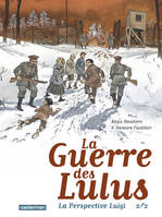 La Guerre des Lulus, La Perspective Luigi 2/2