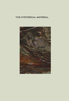 The Hysterical Material /anglais