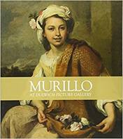 Murillo: At Dulwich Picture Gallery /anglais