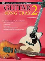 21st Century Guitar Song Trax 2, The Most Complete Guitar Course Available