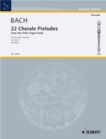 22 Chorale Preludes, from the 