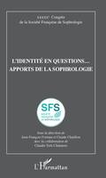 L'identité en questions, Apports de la sophrologie