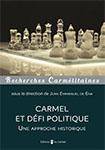 Carmel et défi politique, Une approche historique