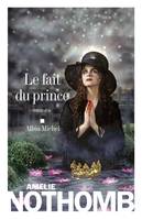 Le Fait du prince, roman