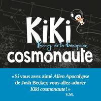 Kiki, king de la banquise, Kiki cosmonaute, King de la banquise