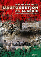 L'autogestion en Algérie, Une autre révolution ?