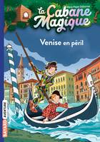 28, La cabane magique, Tome 28, Venise en péril