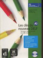 Les clés du nouveau DELF A2 - Livre de l’élève, Elève+CD