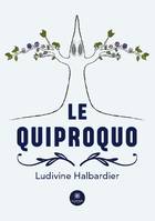 Le quiproquo