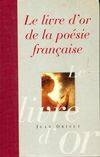 Le livre d'or de la poésie française