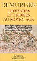 Croisades et croises au moyen age