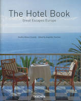 The hotel book, great escapes Europe