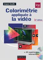 Colorimétrie appliquée à la vidéo - 2e éd. - Livre + cédérom