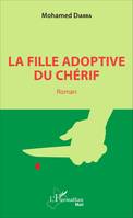 La fille adoptive du chérif. Roman