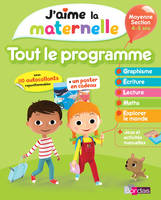 J'aime la maternelle - Tout le programme - Moyenne section 4-5 ans