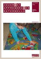 JOUER ET APPRENDRE EN MATERNELLE - TOUS DOM