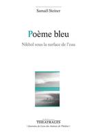 Poème bleu, Nikhol sous la surface de l'eau