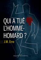 Qui a tué l'homme-homard ?