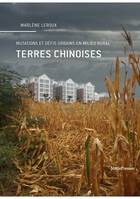 Terres chinoises, Mutations et défis urbains en milieu rural