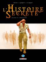 32, L'Histoire secrète T32, Apocalypto