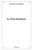 Le petit bonheur