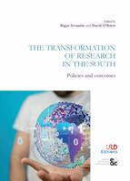 The Transformation of Research in the South, Policies and outcomes