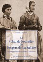 1, La grande nouvelle des bergers de La Salette, Les secrets