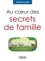 Au coeur des secrets de famille