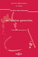 Les contre-garanties. Volume 54, Nouvelle Bibliothèque de Thèses