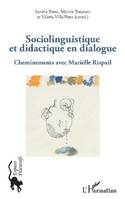 Sociolinguistique et didactique en dialogue, Cheminements avec marielle rispail