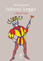 Johnny Leggy, A literary comic