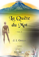 La Quête du Mot (Tome 2)