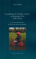 La politique de la petite enfance au Royaume-Uni, 1997-2010, Une nouvelle frontière de l'état-providence britannique ?