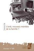 L’ordi, nouveau membre de la famille ?, Dossier de Couples et Familles n° 89