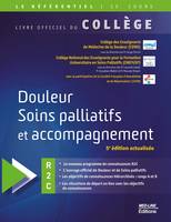 Douleur, Soins palliatifs et accompagnement, Réforme du 2e cycle (R2C)  - Le livre du Collège