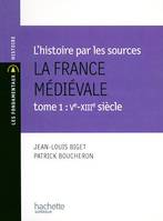 La France médiévale - Livre de l'élève - Edition 1999, Tome 1 - Vie - XIIe siècle