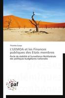 L'UEMOA et les Finances publiques des Etats membres, Pacte de stabilité et Surveillance Multilatérale des politiques budgétaires nationales