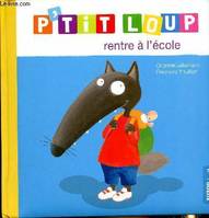 P'tit loup rentre à l'école