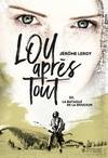 3, Lou, après tout - tome 3 La bataille de la douceur