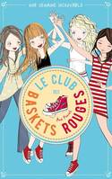 Le club des baskets rouges - Tome 5 - Une semaine incroyable