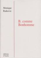 B. comme Bonhomme, roman