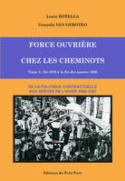 3, Force ouvrière chez les cheminots, De la politique contractuelle aux grèves de l'hiver 1986-1987